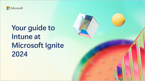 Guide to Intune at Ignite 2004 graphic