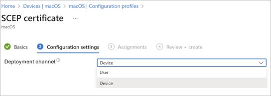Screenshot of SCEP certificate (device): In the new flow, admins specify the deployment channel to which a certificate should be assigned.