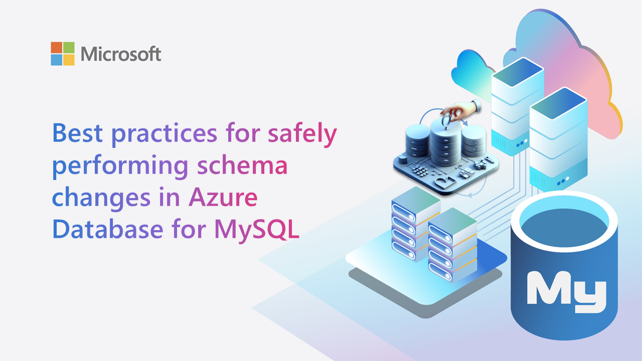Best practices for safely performing schema changes in Azure Database ...