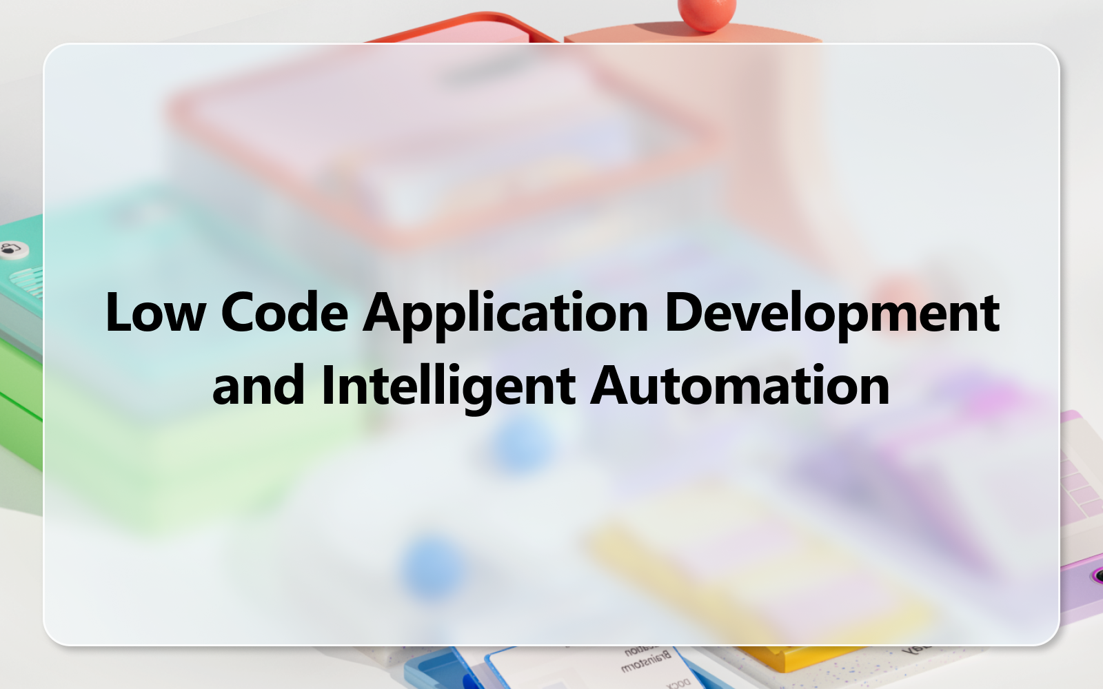 Updated requirements for Low Code Application Development and ...
