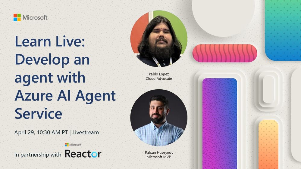 Learn Live: Azure AI Agent Service April 29th