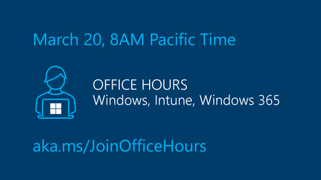 Monthly Windows office hours - here on the Tech Community!