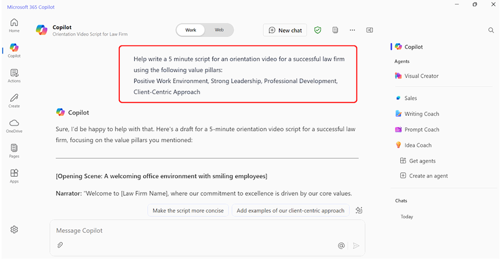 Screen shot of a Copilot prompt that reads, “Help write a 5 minute script for an orientation video for a successful law firm using the following value pillars: Positive Work Environment, Strong Leadership, Professional Development, Client-Centric Approach.”