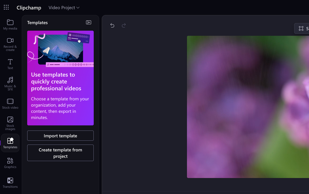 The Import template and Create template from project options in Microsoft Clipchamp for work.