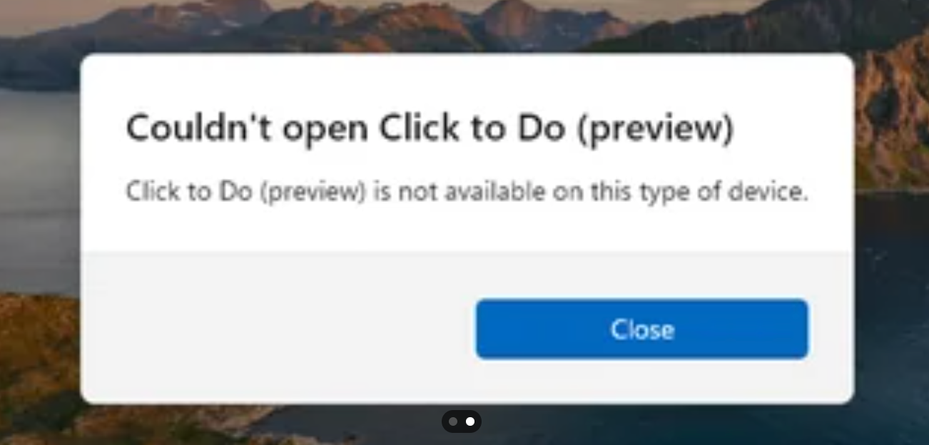 Can't open Click to Do on Non-Copilot+ PC | Microsoft Community Hub