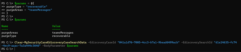 Shows the output of the PowerShell command. This shows the purge command being run and no response is returned (expected).