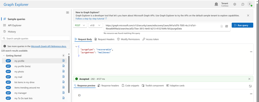 Shows the Graph API call being run with the request body populated as well as the Accepted 202 response.