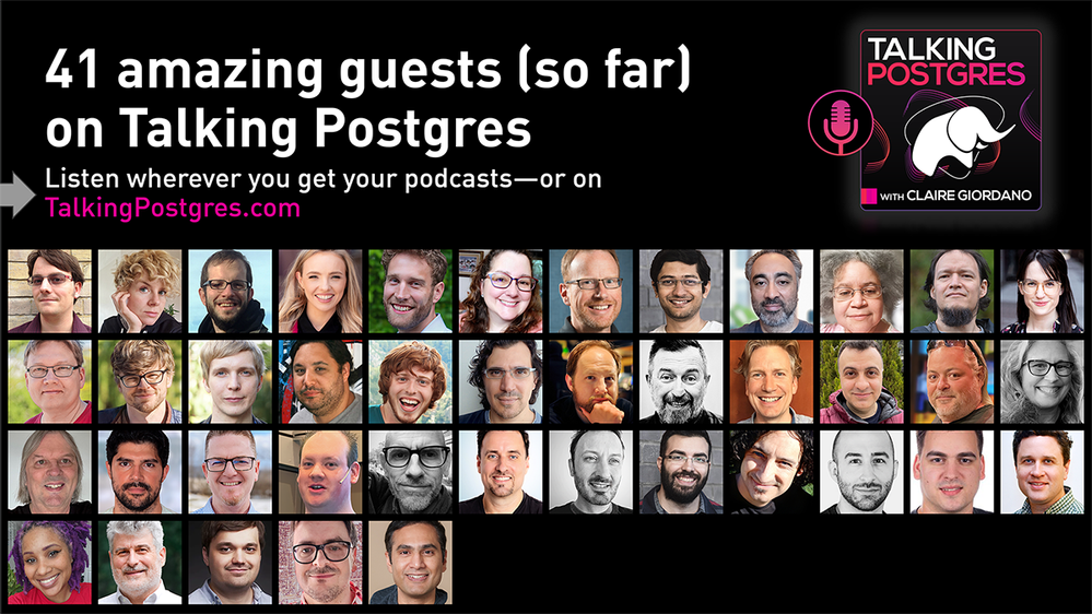 Headshots of all 41 guests (so far) on the Talking Postgres podcast