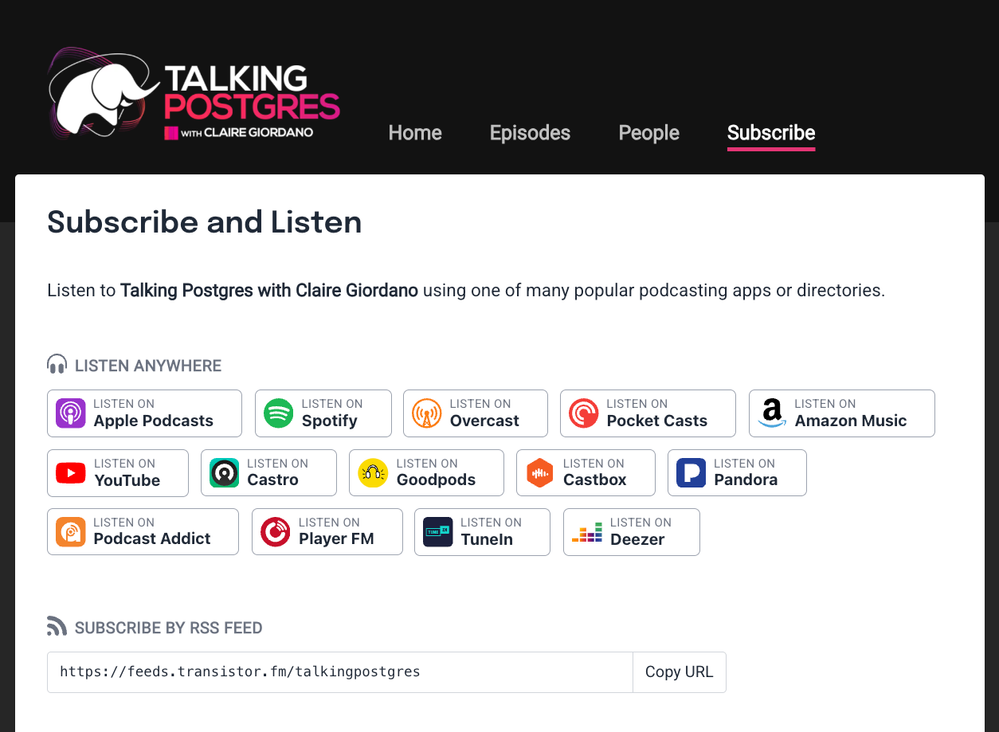 screenshot of TalkingPostgres.com Subscribe page, with links to many podcast platforms where you can listen and subscribe (plus RSS feed URL)