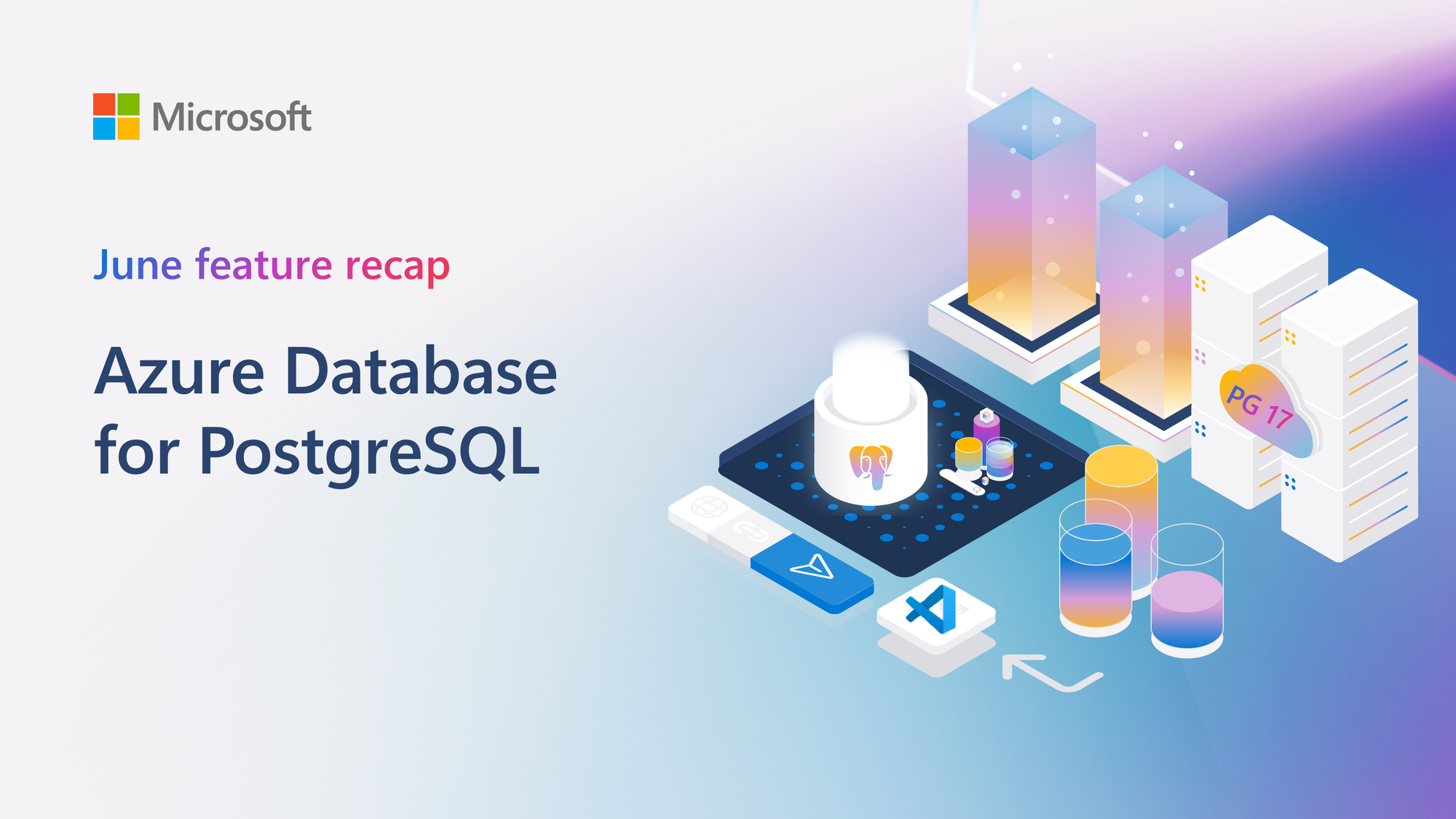 June 2025 updates for Azure Database for PostgreSQL | Microsoft ...