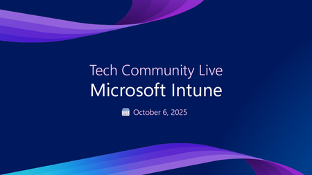 Text on top of ribbon image - Tech Community Live, Microsoft Intune, October 6th, 2025