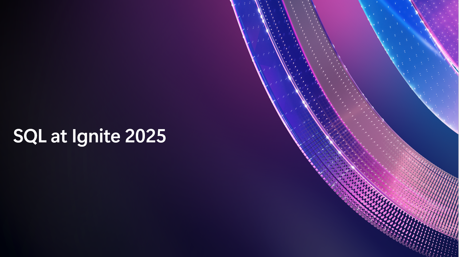 SQL Spotlight: Ignite 2025 | Microsoft Community Hub