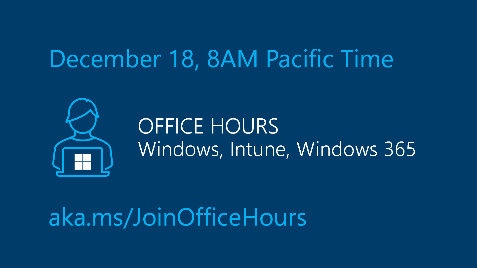 Save the date: Windows Office Hours - December 18, 2025 | Microsoft ...