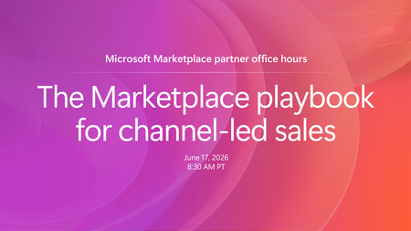Join Microsoft Marketplace partner office hours to explore the Marketplace playbook for channel-led sales