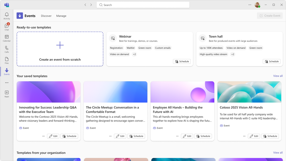 Teams events ready-to-use templates make it easy to create an event quickly, or you can start from scratch.