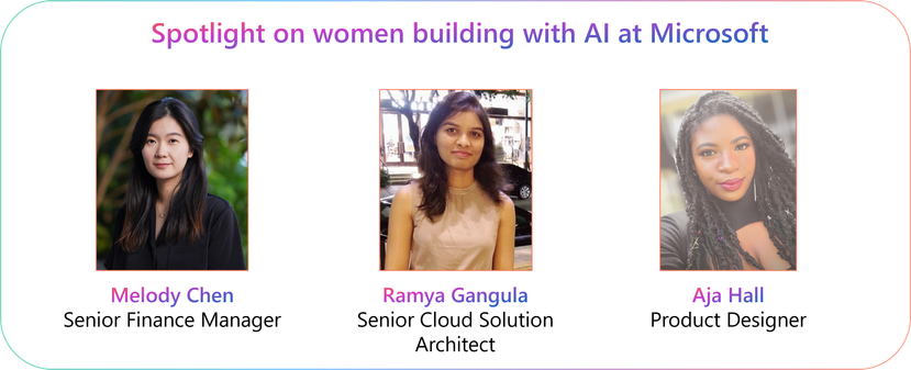 Spotlight o women building with AI at Microsoft