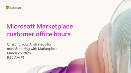 Join us for Microsoft Marketplace customer office hours, here on the tech community!