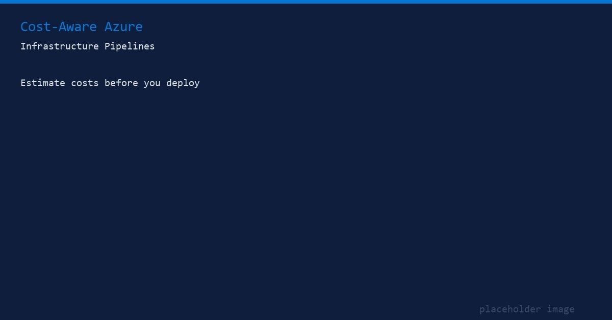 【値引き】Microsoft Azure Infrastructure Building Cost-Aware Azure Infrastructure Pipelines: Estimate Costs