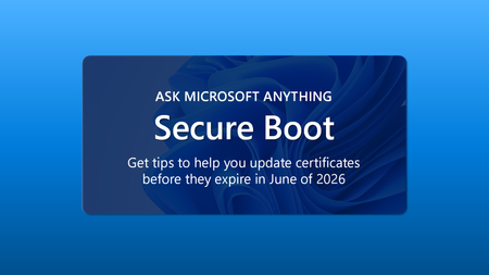 Join us for the fourth Secure Boot AMA in April, here on the Tech Community!