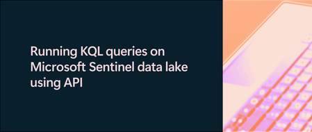 API를 사용하여 Microsoft Sentinel 데이터 레이크에서 KQL 쿼리 실행하기