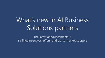 5월 업데이트: AI 비즈니스 솔루션 파트너를 위한 새로운 소식