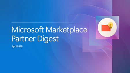 마이크로소프트 마켓플레이스 파트너 다이제스트 | 2026년 4월