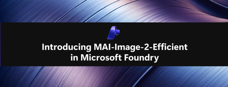 MAI-Image-2-Efficient 소개: 더 빠르고 효율적인 이미지 생성