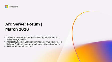 Azure Arc Server 2026년 3월 포럼 요약