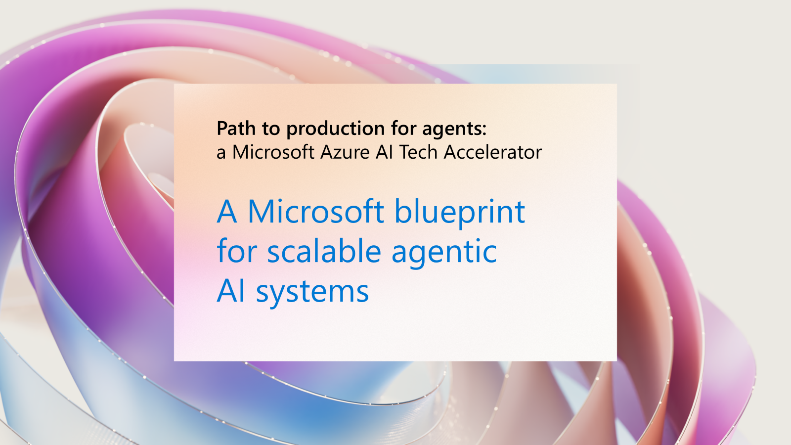 A Microsoft blueprint for scalable agentic AI systems - Azure AI Tech ...