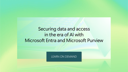 Explore ways to secure data and access with Microsoft Entra and Microsoft Purview