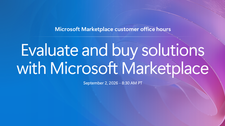 Join us for Microsoft Marketplace customer office hours!