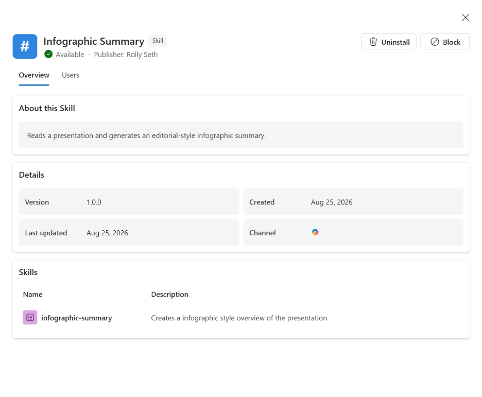Administrators can now publish approved Skills to specific users, groups, or the entire organization. This makes an organization’s workflows available directly in PowerPoint, without requiring each person create or upload them individually. This feature rolled out in September.