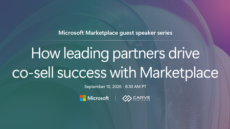 Join us for Microsoft Marketplace guest speaker series, here on the Tech Community!
