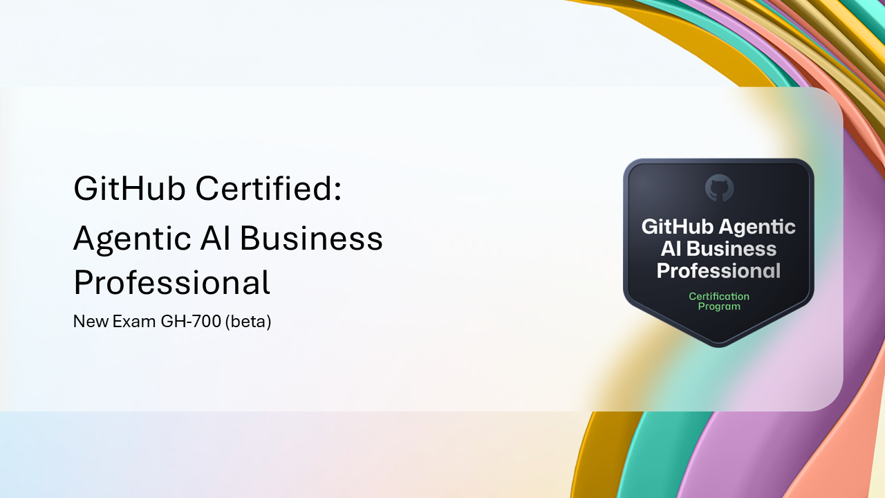 Microsoft and GitHub Launch New Professional Certification for Enterprise Agentic AI and Workflow Integration