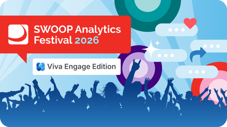 Swoop Analytics Festival 2026 | Viva Engage