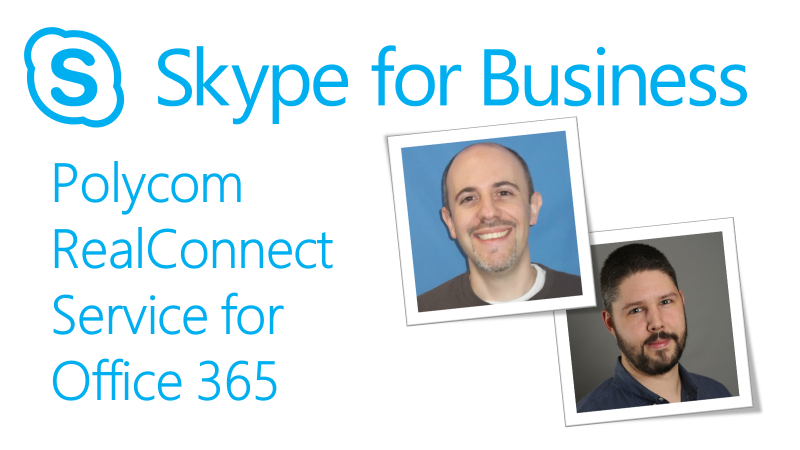 Update: Polycom RealConnect for Office 365 training | Microsoft ...