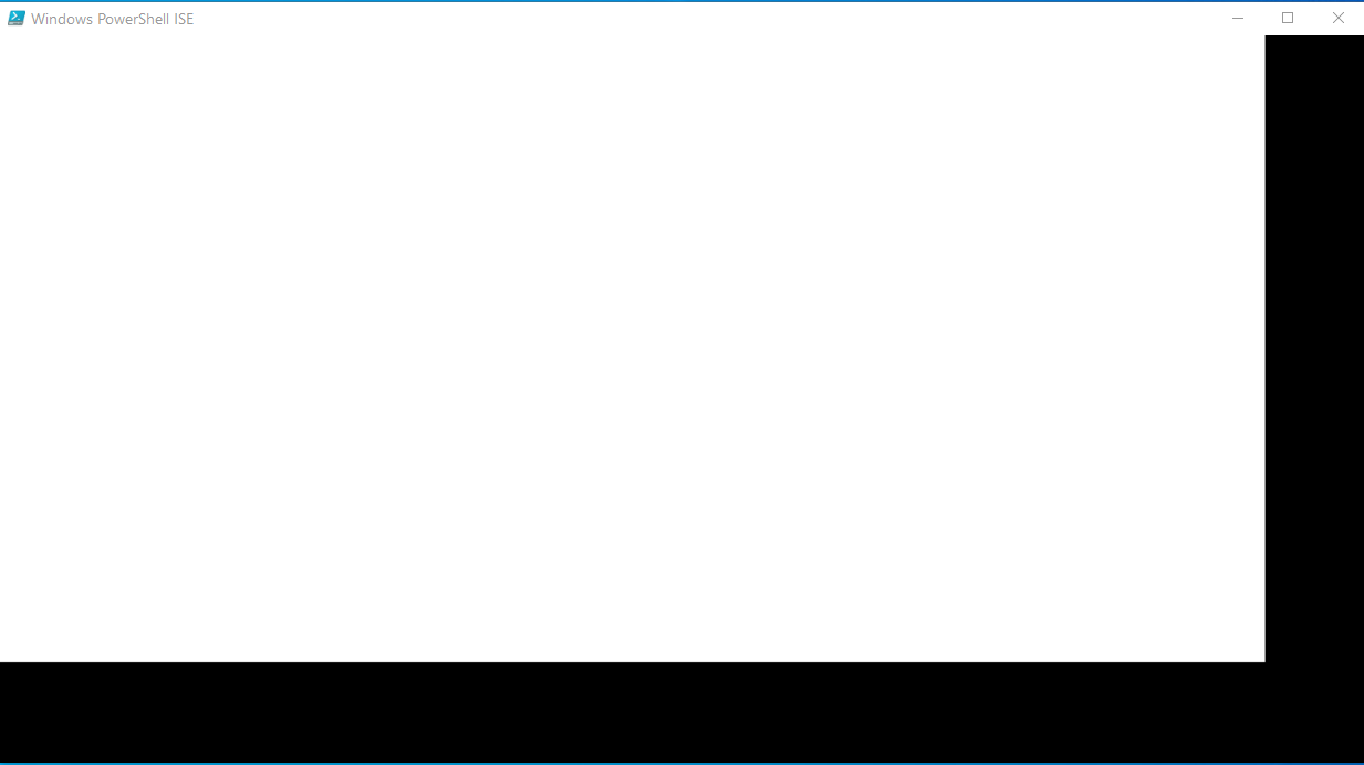 PowerShell ISE is a blank white on black Window after update to Windows ...