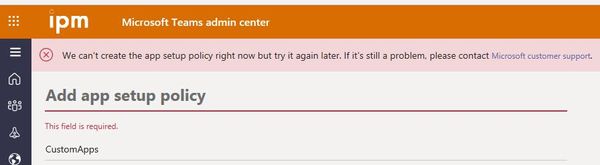 Teams - Can't create app policy.jpg