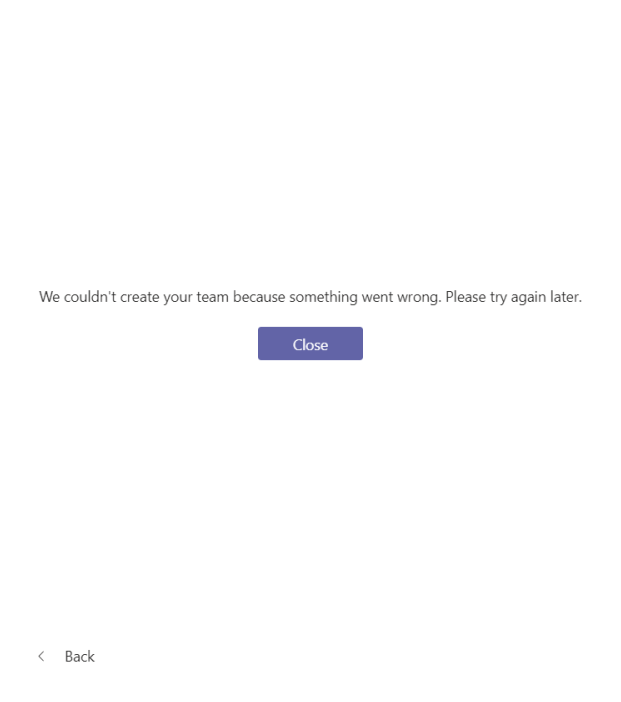 Error on Team Creation | Microsoft Community Hub