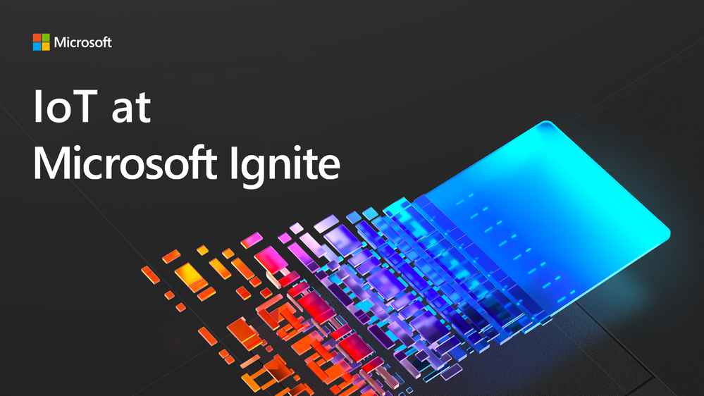 IoTatMicrosoftIgnite2021.png
