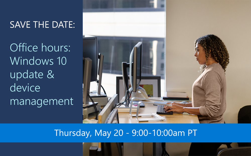 Illustration showing that office hours on the topic of Windows update and device management will take place on Thursday, May 20, 2021