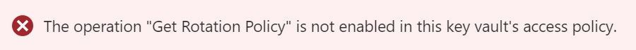 Get Rotation Policy error