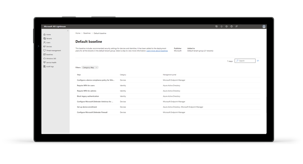 Microsoft 365 Lighthouse baselines provide a repeatable and scalable way for you to assess and manage Microsoft 365 security settings across multiple customer tenants.
