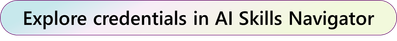 Explore las credenciales en AI Skills Navigator