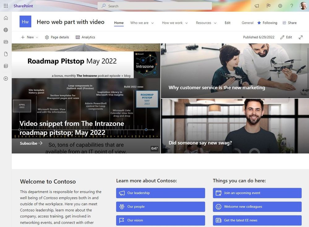 When you add a video to a Hero web part on a communications site, it now plays inline (no longer launching out to the video's Stream page).
