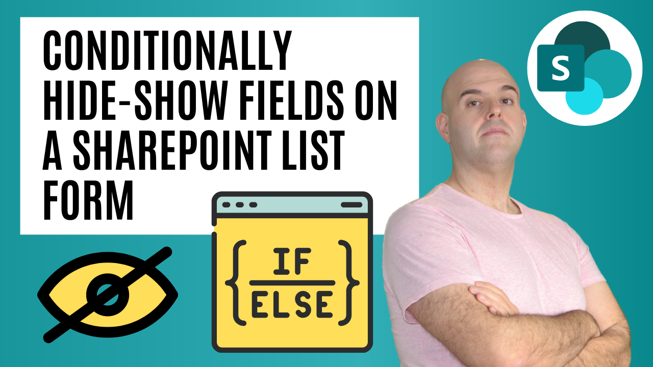 How To Conditionally Hide Show Fields On A SharePoint List Form ...