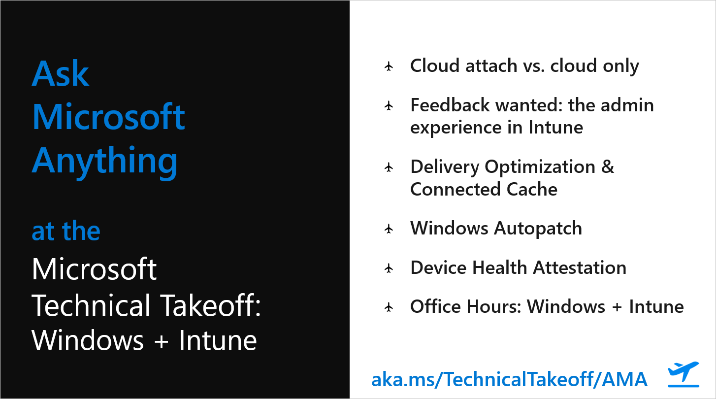 Ask Microsoft Anything about Intune and Configuration Manager at the ...