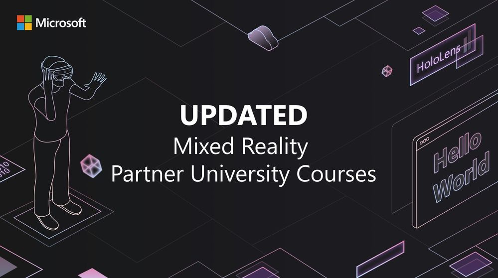 Updated Mixed Reality Partner University courses available now!