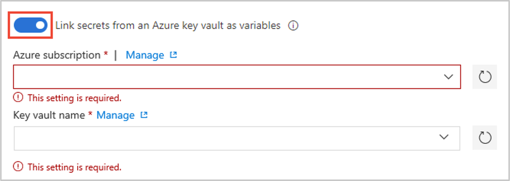 A screenshot of the setting to “link secrets from an Azure key vault as variables.