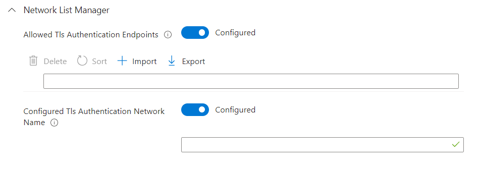 A screenshot of the Allowed Tls Authentication Endpoints and the Configured Tls Authentication Network Name configuration options in Network List Manager.